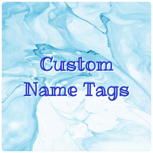 Custom Name Tags