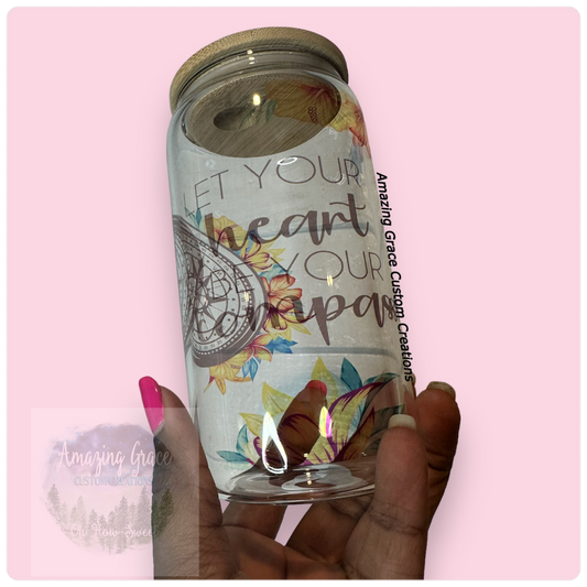 Let Your Heart Be Your Compass - 16oz Glass Tumbler with Bamboo Lid