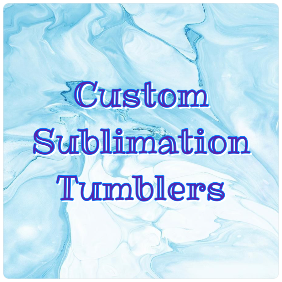 Custom Sublimation Tumblers