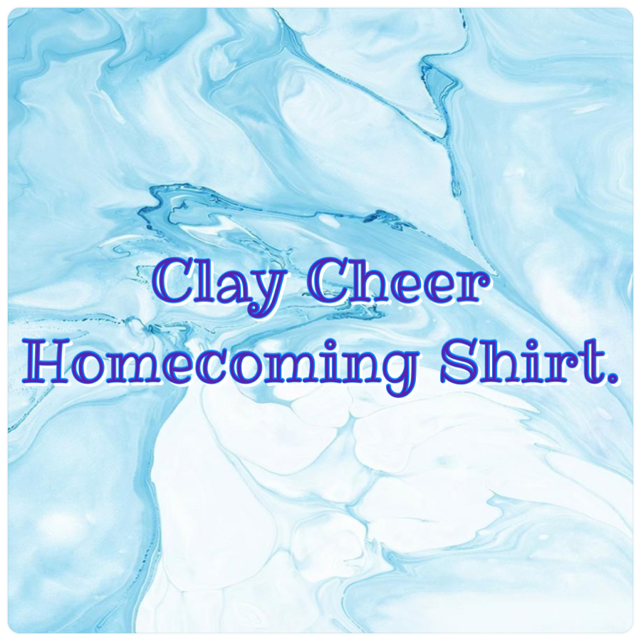 Clay Youth Cheer Homecoming Shirt.