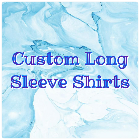 Custom Long Sleeve Shirts