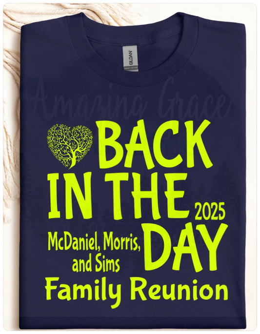 2025 Back In The Day Family Reunion Shirt PreOrder