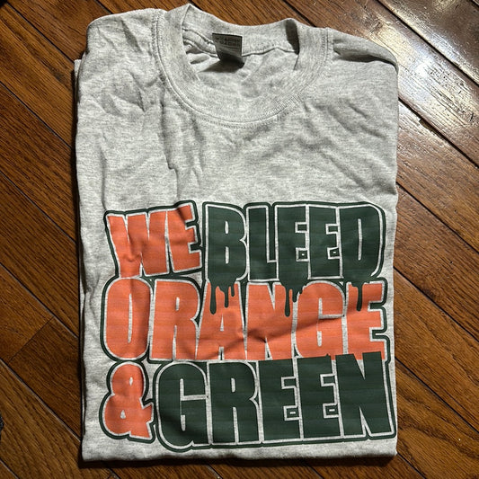 We Bleed Orange & Green